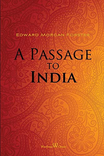 A Passage to India (Wisehouse Classics Edition) von Wisehouse Classics